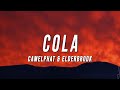 CamelPhat & Elderbrook - Cola (TikTok Remix) [Lyrics]