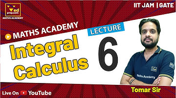 Integral Calculus IIT JAM | Lecture-6 | GATE | Maths Academy