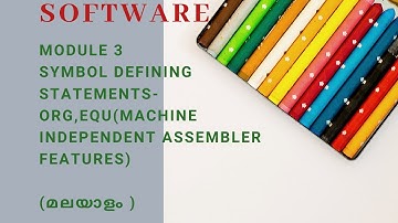 Symbol defining statements-EQU, ORG(machine independent assembler feature)