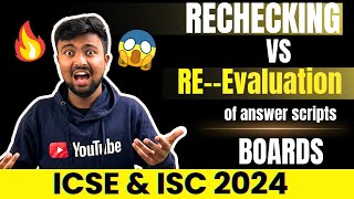 ICSE/ISC 2024:Rechecking vs re-evaluation?😱 Should I apply for Rechecking?🔥 Price 😱Differences?😱