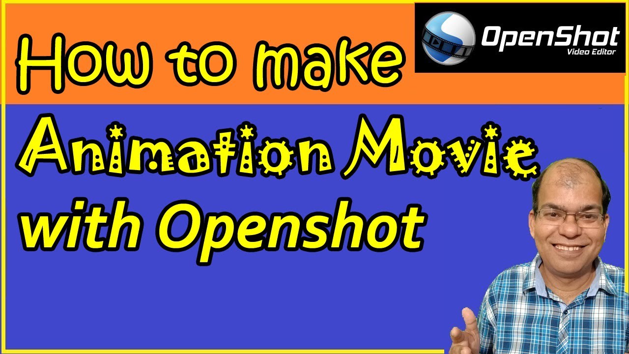 How to make animation video with Openshot How to make animation video