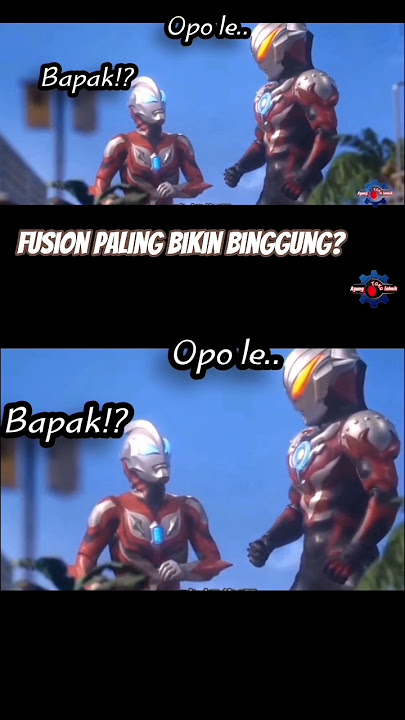 Fusion paling Bukin bingung_Orb ring mod apk #ultraman