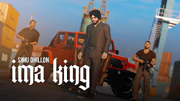 Ima King | Simu Dhillon | Official Video | Latest Punjabi Songs 2021 | New Punjabi Songs 2021