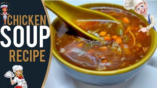 Chicken Chinese Soup Recipe at home | hot and sour soup with veggies and chicken | quick and easy