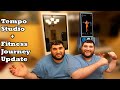 Tempo Studio Update - Workout Routine At Home - Successes and Challenges With Weight Loss