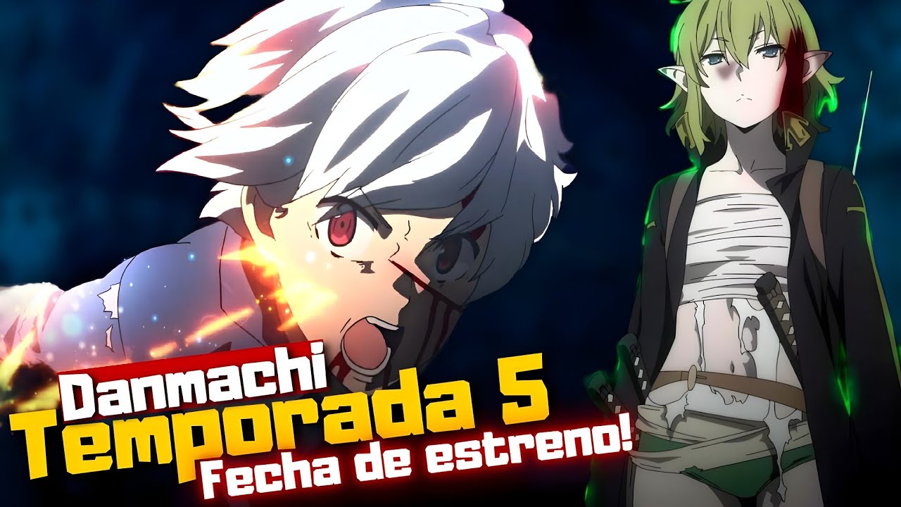 El anime de DanMachi confirma su temporada 5