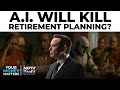 Elon Musk Claims Retirement Saving Could Be Obsolete. Should You Believe Him?