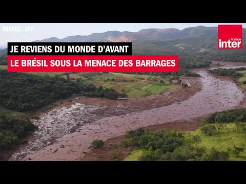 Mariana, Brumadinho, Congonhas : le Brésil sous la menace des barrages