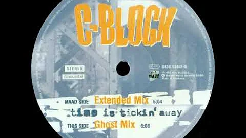 C BLOCK TIME IS TICKIN AWAY Extended Mix