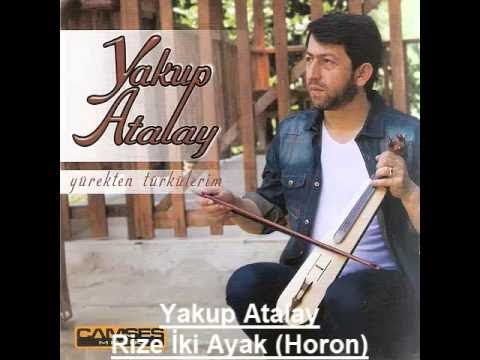 Yakup Atalay - Rize İki Ayak Horon