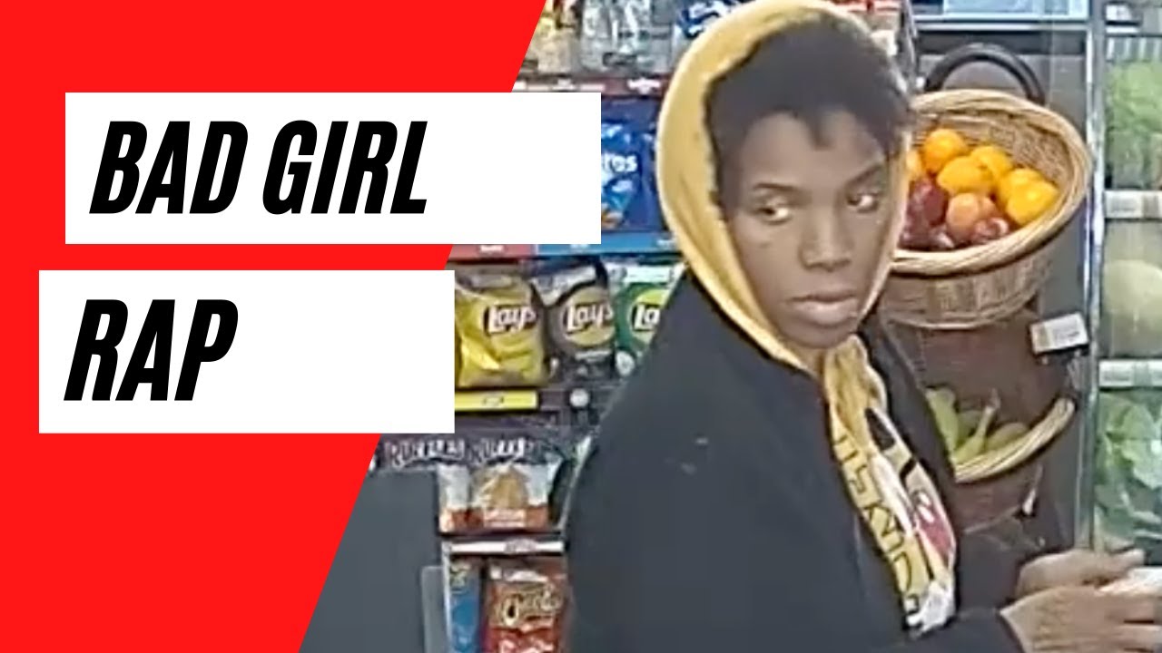 Bad Girl Rap - YouTube