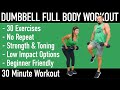 Dumbbell Full Body Workout - No Repeat 30 Minute Dumbbell Workout