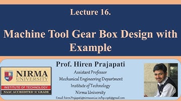 Lecture 16. Machine Tool Gear Box Design with Example