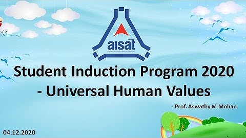 Student Induction Program 2020 - University Human Values Talk by Prof. Aswathy M Mohan