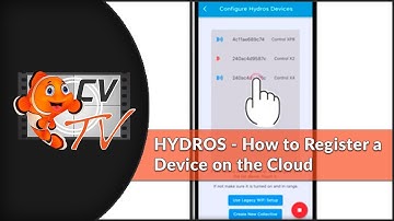HYDROS Set-Up Instructions - How to Register a Device