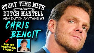 Story Time with Dutch Mantell 63.5 | Chris Benoit's Wrestling Legacy | Ask Dutch Anything 7