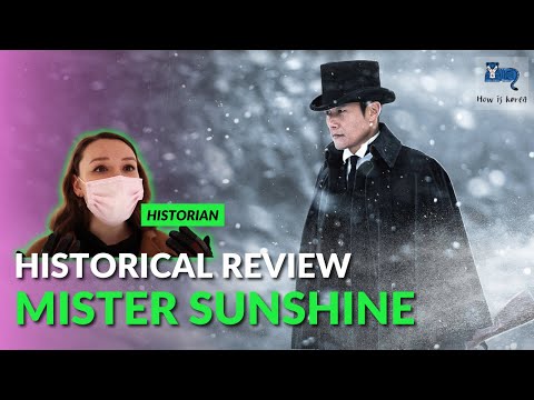 Historian Unveils Mister Sunshine and Discusses the Historical Backgrounds