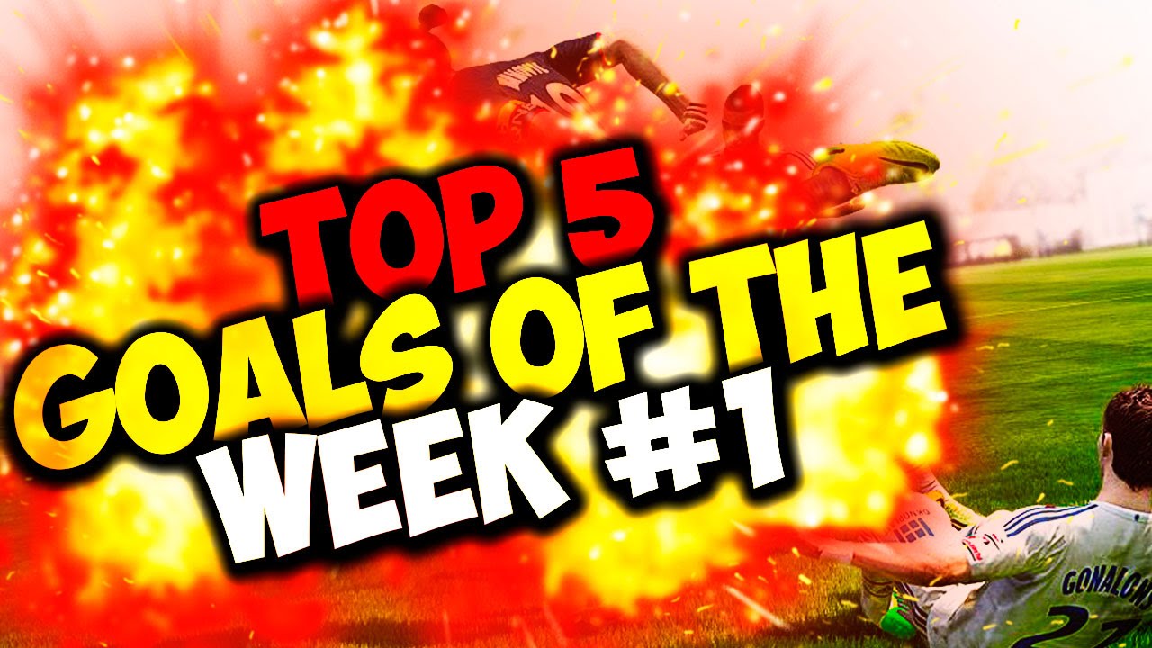 FIFA 15 Top 5 Goals of the Week 1 YouTube