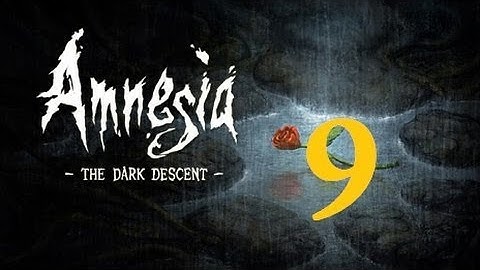 Amnesia Playthrough Pt. 9  |  Machine Room