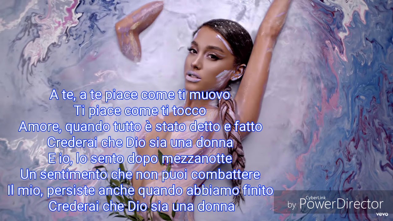 Ariana Grande God Is A Woman Tekst Ariana Grande God Is Woman traduzione italiana - YouTube