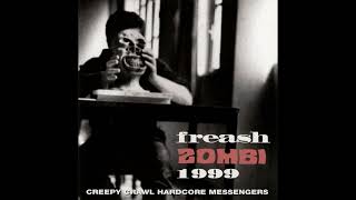 Creepy Crawl - Freash Zombi 1999 [Full EP] [320 kbps]