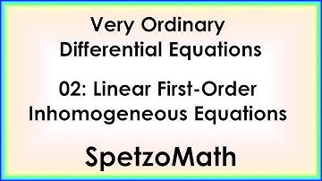 02 - Linear First-Order Inhomogeneous Equations