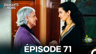 Diamants Noirs Épisode 71 (Doublage Français)