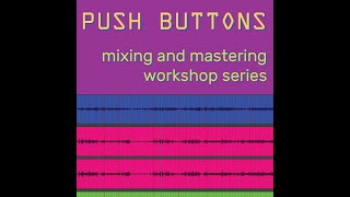 Compression part 1 (mixing/mastering workshop series)