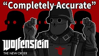 A Completely Accurate Summary of Wolfenstein The New Order