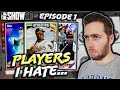 PLAYERS I HATE...MLB THE SHOW 20 DIAMOND DYNASTY