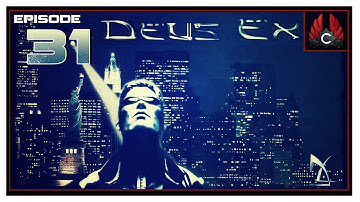 CohhCarnage Plays Deus Ex: Revision - Episode 31
