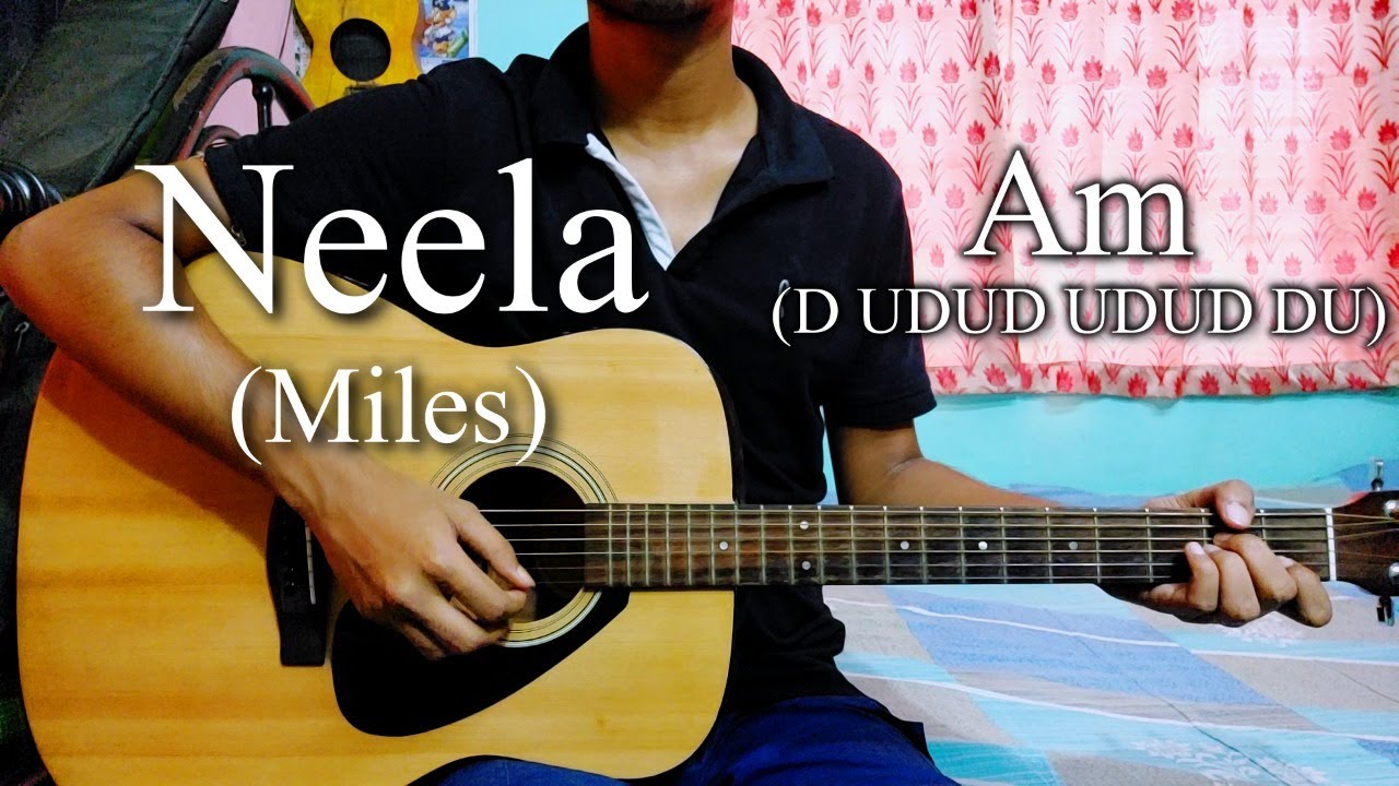 Neela  By Miles  Easy Guitar Chords LessonCover Strumming Pattern Progressions