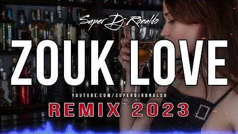 Zouk Love Remix 2023 - Super Dj Ronaldo #19