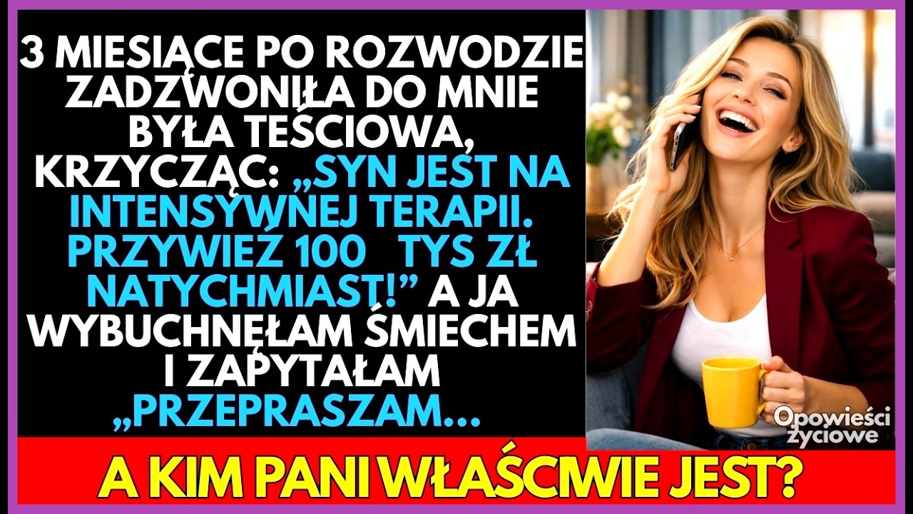 3 miesiące po rozwodzie teściowa „-Syn na intensywnej. PRZYWIEŻ pieniądze”.Moja odpowiedź ją złamała