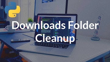 Python Automation  - Automatically Organize Downloads Folder
