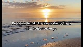 Sa Vaka Ni Ciri Ena Wasa (Lyrics) Resimi