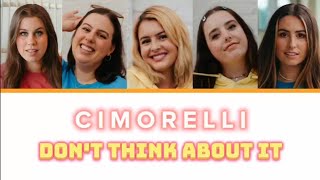 Cimorelli - Don't Think About It (Lyrics)