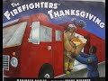 KIDS BOOK READ ALOUD | The Firefighters' Thanksgiving