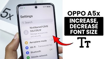 How to Increase/Decrease Font Size in Oppo A5x - Change font Size