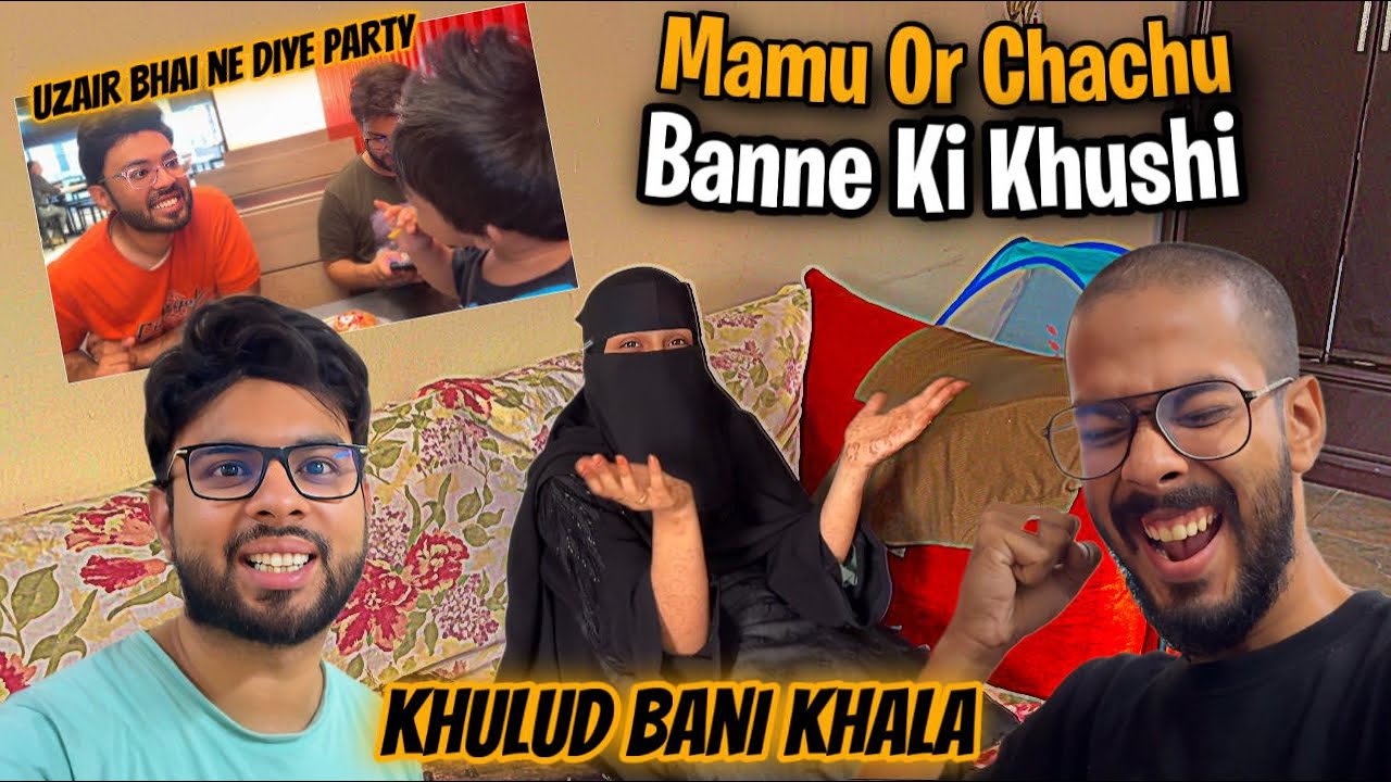 Mamu Or Chachu Banne Ki Khushi🥹Khulud Bani Khala | Uzma Bhabhi Ka Baby | AALTU FALTU |