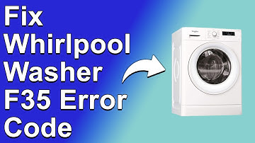 How To Fix Whirlpool Washer F35 Error Code - Meaning, Causes, & Solutions (Simple Solution!)