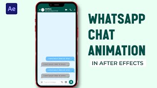 How To Easily Create a WhatsApp Text Animation in After Effects