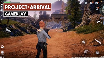 PROJECT ARRIVAL Gameplay New OPEN WORLD Multiplayer Survival
