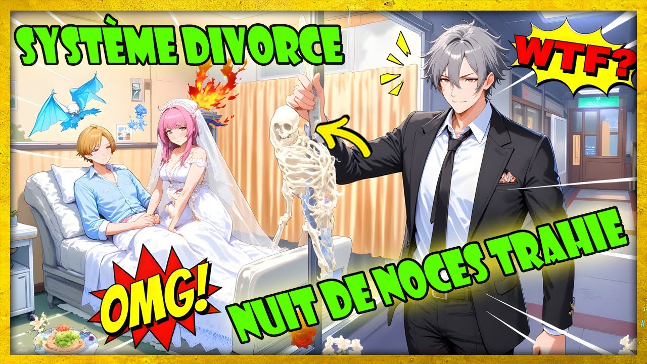 🔥 Résumé Manhwa VF | NUIT DE NOCES TRAHIE → Il ACTIVE le SYSTÈME DIVORCE