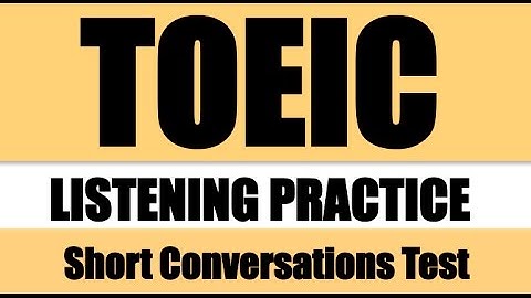 TOEIC Listening Practice Test 2
