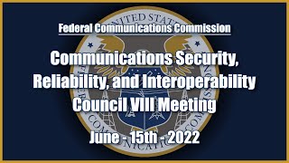 CSRIC VIII Meeting - June 2022