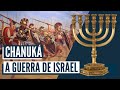 O QUE É HANUKKAH? A GUERRA QUE MUDOU ISRAEL!