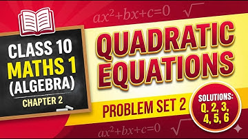 SSC, Class 10th | Algebra | Quadratic Equations | Problem Set 2 | @ educational stream | Maths 1 |