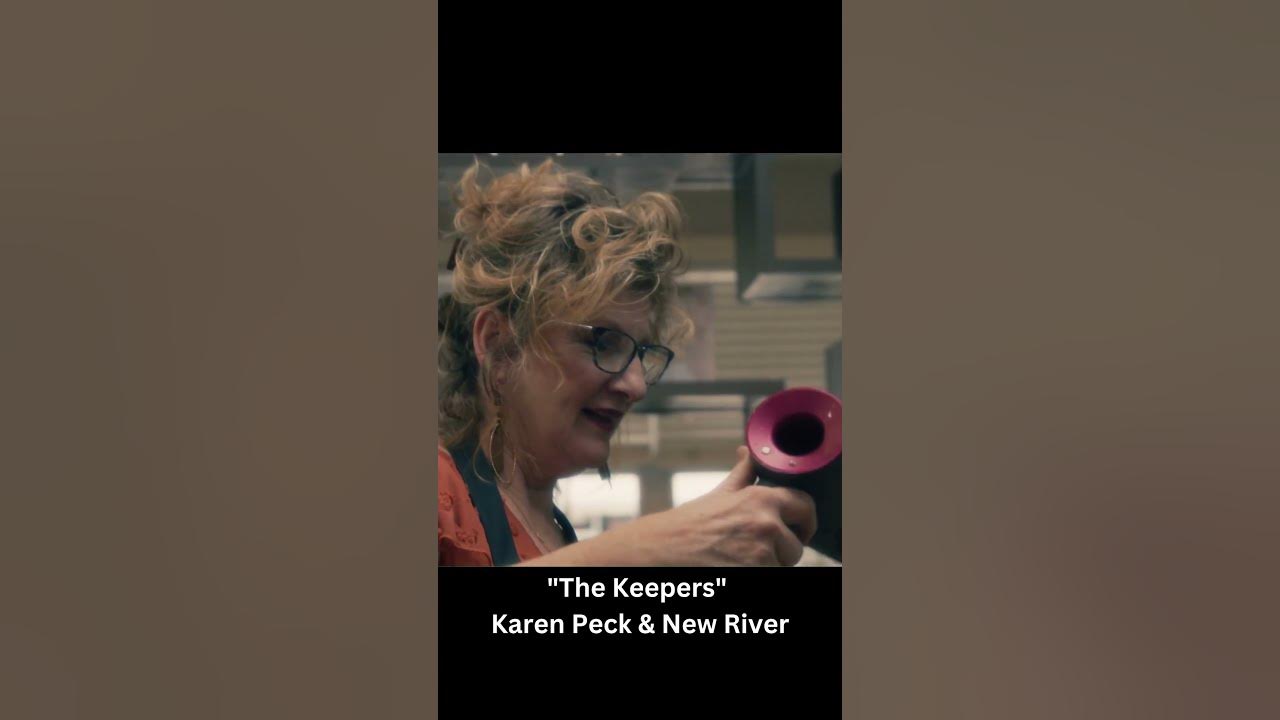 The Keepers Karen Peck & New River
