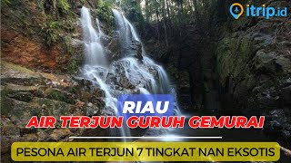 Download Lagu Air Terjun Guruh Gemurai yang Cantik Nan Indah di Kuantan Singingi Riau MP3